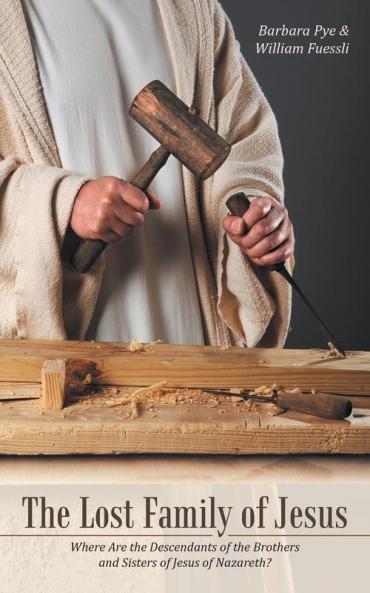 The Lost Family of Jesus