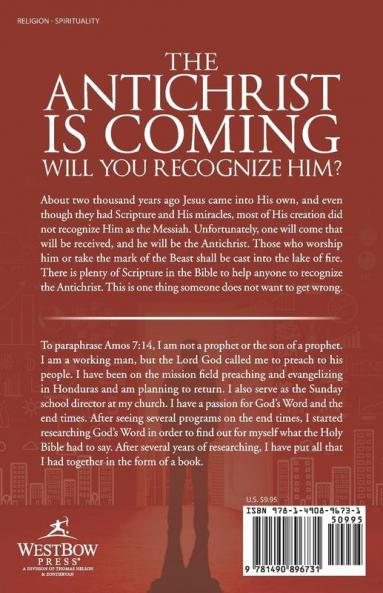 The Antichrist Is Coming-Will You Recognize Him?