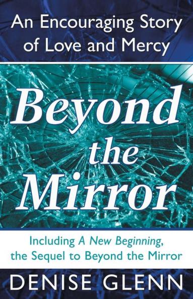 Beyond the Mirror
