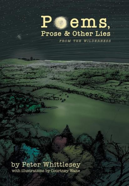 Poems Prose and Other Lies