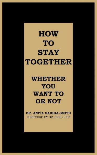 How to Stay Together