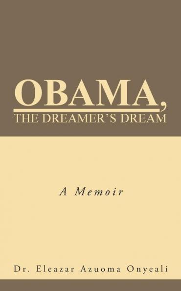 Obama the Dreamer's Dream