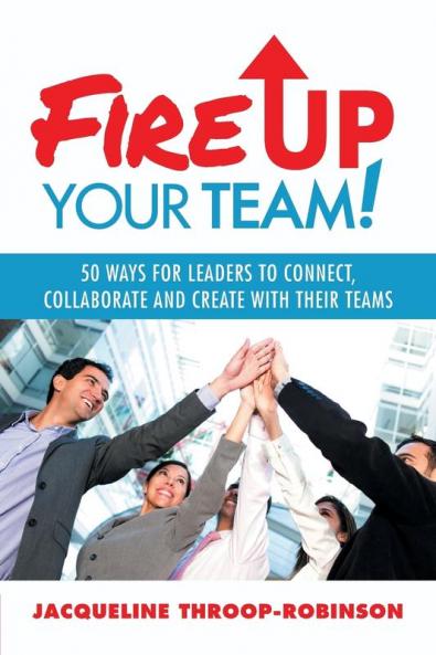 Fire Up Your Team