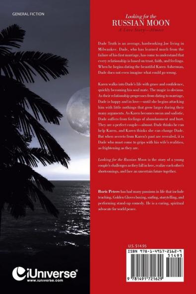 Looking for the Russian Moon: A Love Story-Almost