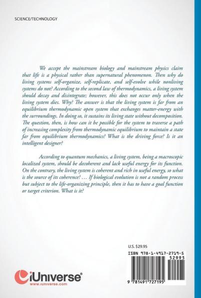 Discovery of the Life-Organizing Principle