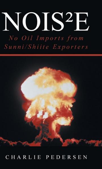 Nois²E: No Oil Imports From Sunni/Shiite Exporters