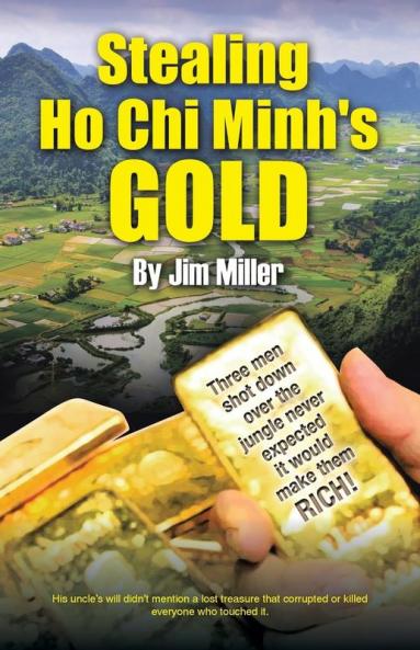 Stealing Ho Chi Minh's Gold