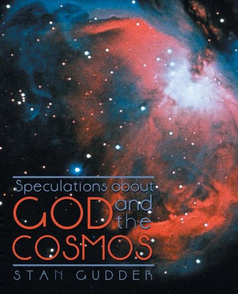 Speculations about God and the Cosmos