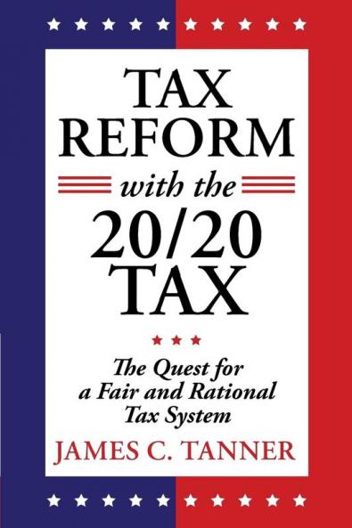 Tax Reform with the 20/20 Tax