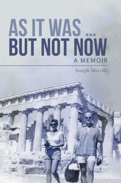 As It Was ... But Not Now