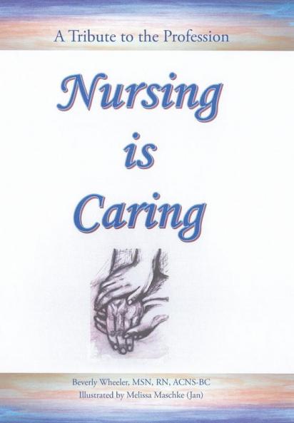 Nursing Is Caring