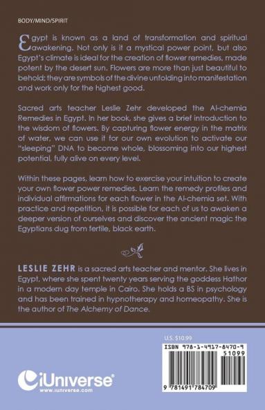 The Al-chemia Remedies: Vibrational Essences from Egyptian Flowers and Sacred Sites