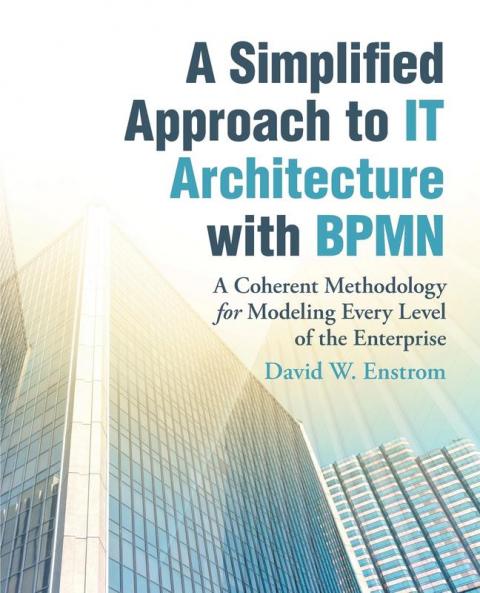 A Simplified Approach to IT Architecture with BPMN