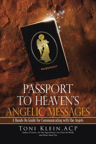 Passport to Heaven's Angelic Messages