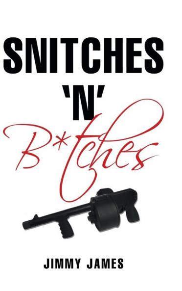 Snitches 'n' B*tches
