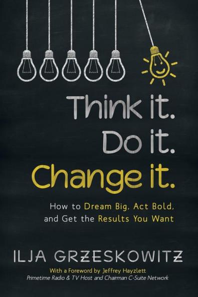 Think it. Do it. Change it.