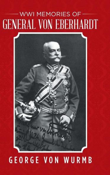 WWI Memories of General von Eberhardt