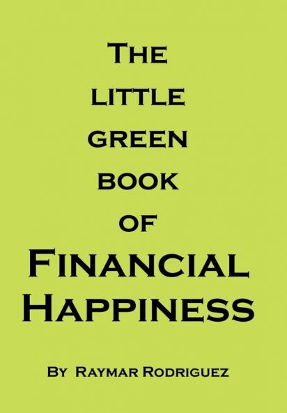 The Little Green Book of Financial Happiness