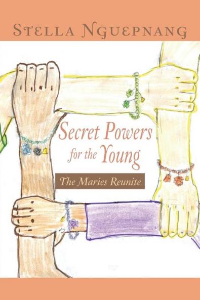 Secret Powers for the Young: The Marie Reunite