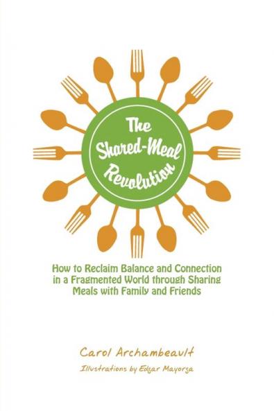 The Shared-Meal Revolution