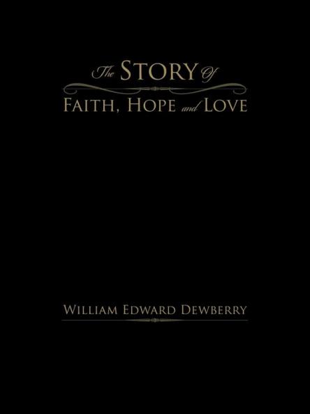 The Story of Faith Hope and Love