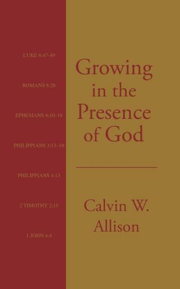 Growing in the Presence of God