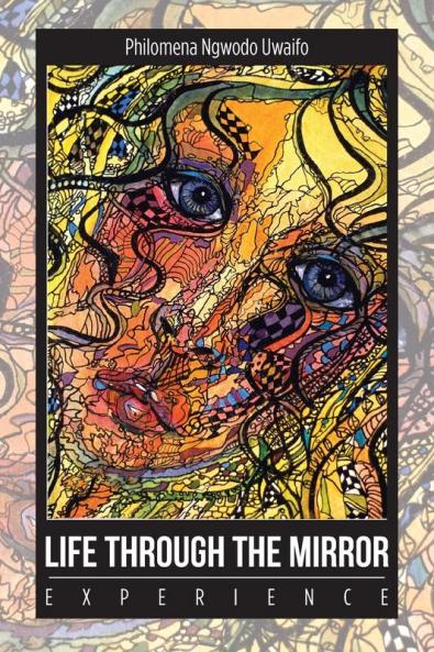 Life Through the Mirror: Experience