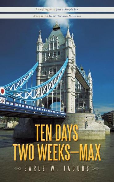 Ten Days Two Weeks---Max!