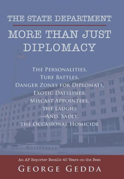 The State Department- More Than Just Diplomacy