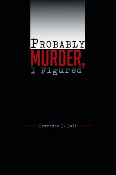 Probably Murder I Figured