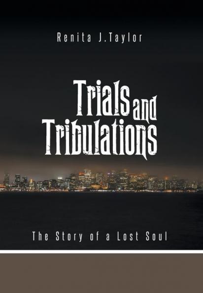 Trials and Tribulations