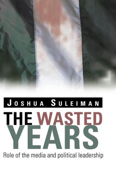 The Wasted Years