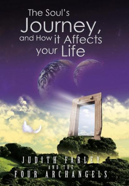The Soul's Journey and How It Affects Your Life