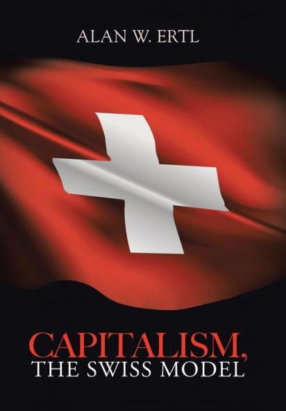Capitalism the Swiss Model