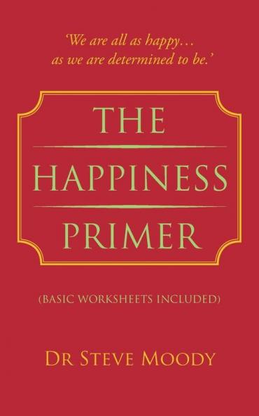 The Happiness Primer