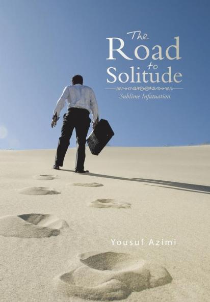 The Road to Solitude