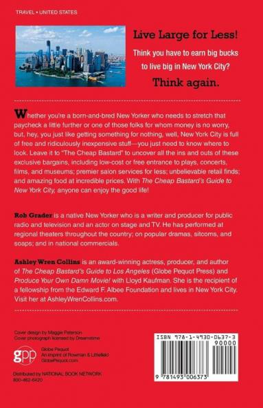 The Cheap Bastard's® Guide to New York City