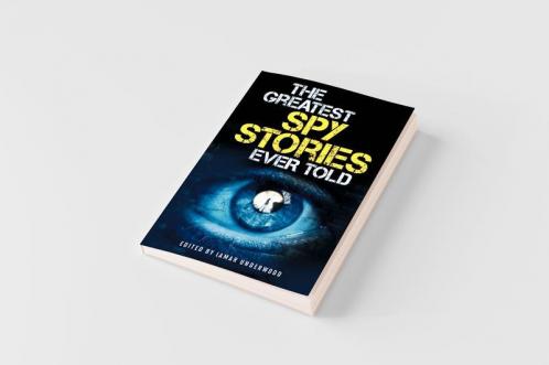 The Greatest Spy Stories Ever Told