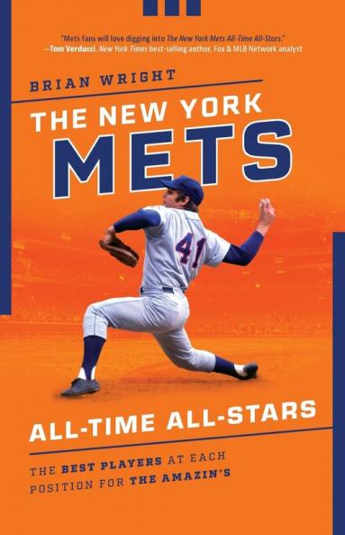 The New York Mets All-Time All-Stars