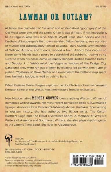 When Outlaws Wore Badges