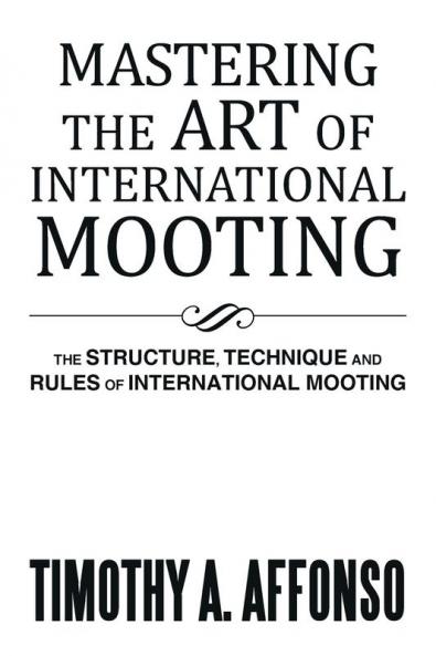 Mastering the Art of International Mooting