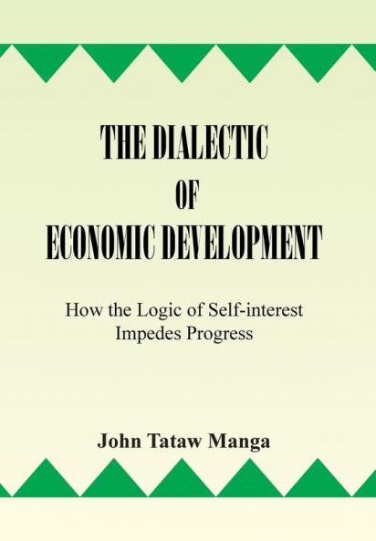 The Dialectic of Economic Development