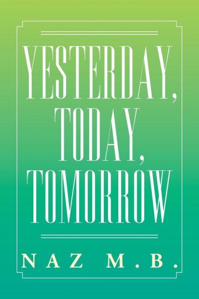 Yesterday Today Tomorrow