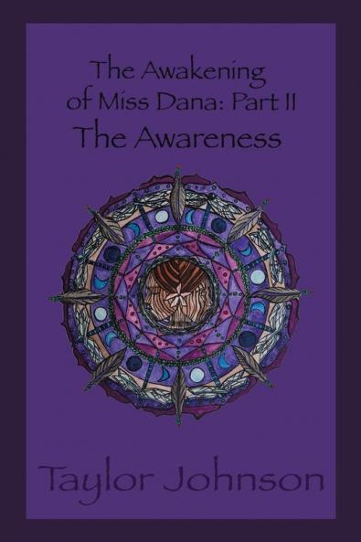 The Awakening of Miss Dana Part 2