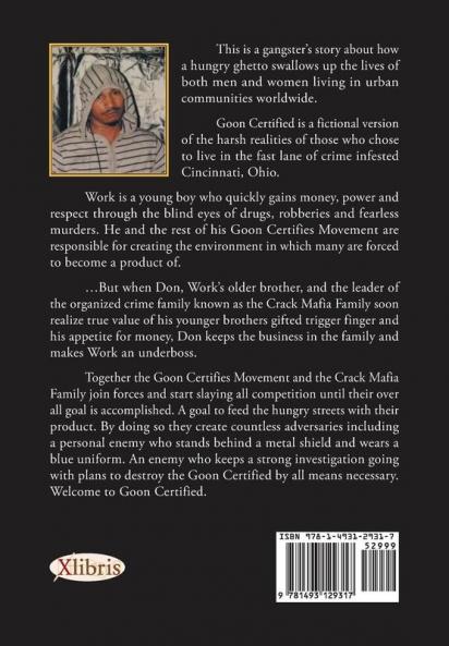 Goon Certified and the Crack Mafia Family