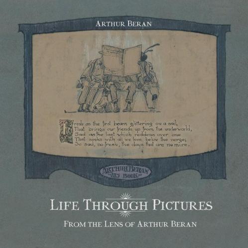 Life Through Pictures: From the Lens of Arthur Beran