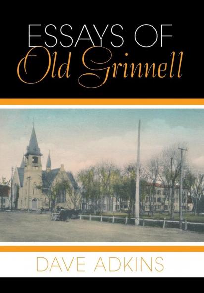 Essays of Old Grinnell