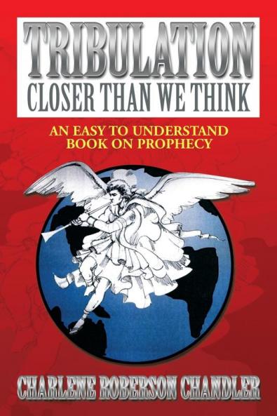 Tribulation Closer Than We Think