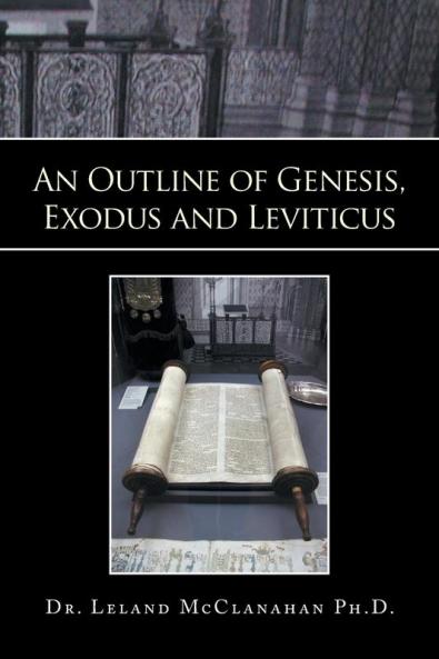 An Outline of Genesis Exodus and Leviticus