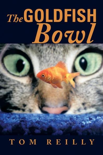 The Goldfish Bowl